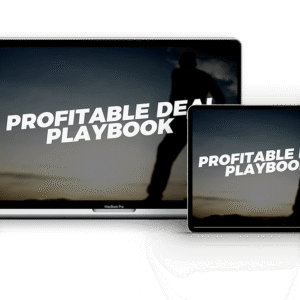 PROFITABLE DEAL PLAYBOOK 9 WEEK COURSE